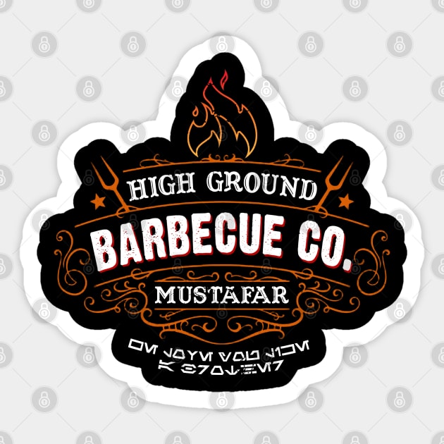 High Ground BBQ Sticker by PopCultureShirts